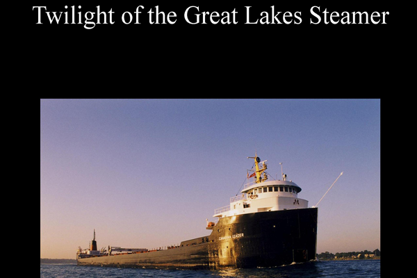 Twilight of the Great Lakes Steamer Book Cover Raymond A. Bawal, Jr.
